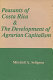 Peasants of Costa Rica and the development of agrarian capitalism /