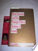 New Zionism and the foreign policy system of Israel /