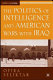 The politics of intelligence and American wars with Iraq /