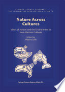 Nature Across Cultures : Views of Nature and the Environment in Non-Western Cultures /