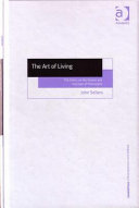 The art of living : the Stoics on the nature and function of philosophy /