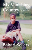 My vanishing country : a memoir /