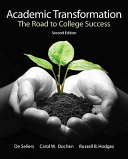 Academic transformation : the road to college success /