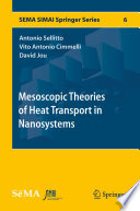 Mesoscopic theories of heat transport in nanosystems /