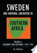 Sweden and national liberation in southern Africa /