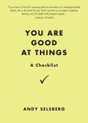 You are good at things : a checklist /