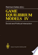 Game Equilibrium Models IV : Social and Political Interaction /
