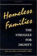 Homeless families : the struggle for dignity /