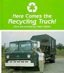 Here comes the recycling truck! /