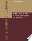 Inert gases in the control of museum insect pests /