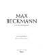 Max Beckmann : the self-portraits /