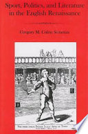 Sport, politics, and literature in the English Renaissance /