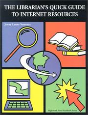 The librarian's quick guide to Internet resources /