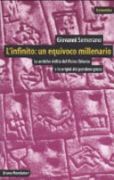 L'infinito: un equivoco millenario : le antiche civiltà del Vicino Oriente e le origini del pensiero greco /