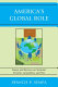 America's global role : essays and reviews on national security, geopolitics, and war /