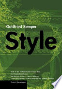 Style in the technical and tectonic arts, or, Practical aesthetics /