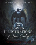 The Raven illustrations of James Carling : Poe's classic in vivid view /