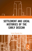 Settlement and local histories of the early Deccan /