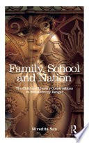 Family, school and nation : the child and literary constructions in 20th-century Bengal /