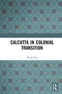 Calcutta in colonial transition /