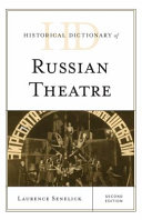 Historical dictionary of Russian theatre /