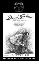 Dead souls : a comic epic in two parts based on the novel by Nikolay Gogol /