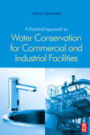 A practical approach to water conservation for commercial and industrial facilities /