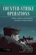 Counter-strike operations : combat examples and leadership principles of mobile defence /