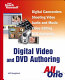 Sams teach yourself digital video and DVD authoring /