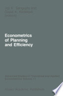 Econometrics of Planning and Efficiency /