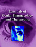 Essentials of ocular pharmacology and therapeutics /