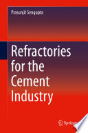 Refractories for the Cement Industry /