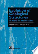 Evolution of Geological Structures in Micro- to Macro-scales /