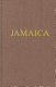 Jamaica, as it was, as it is, and as it may be /