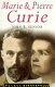 Marie & Pierre Curie /