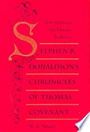 Stephen R. Donaldson's Chronicles of Thomas Covenant : variations on the fantasy tradition /