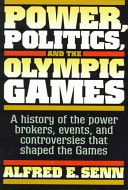 Power, politics, and the Olympic Games /