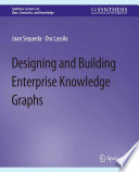 Designing and Building Enterprise Knowledge Graphs /