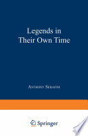 Legends in their own time : a century of American physical scientists /