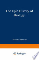 The epic history of biology /