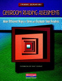 Classroom reading assessments : more efficient ways to view and evaluate your readers /