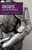 Knights : chivalry and violence /