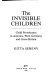 The invisible children : child prostitution in America, West Germany, and Great Britain /