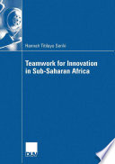 Teamwork for innovation in sub-Saharan Africa /