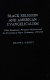 Black religion and American evangelicalism : white Protestants, plantation missions, and the flowering of Negro Christianity, 1787-1865 /