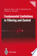 Fundamental limitations in filtering and control /