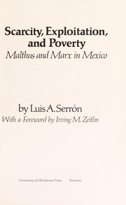 Scarcity, exploitation, and poverty : Malthus and Marx in Mexico /
