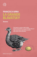 La grande Blavatsky : romanzo /