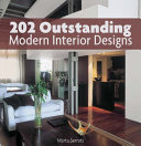 202 outstanding modern interior designs /