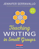 Teaching writing in small groups /
